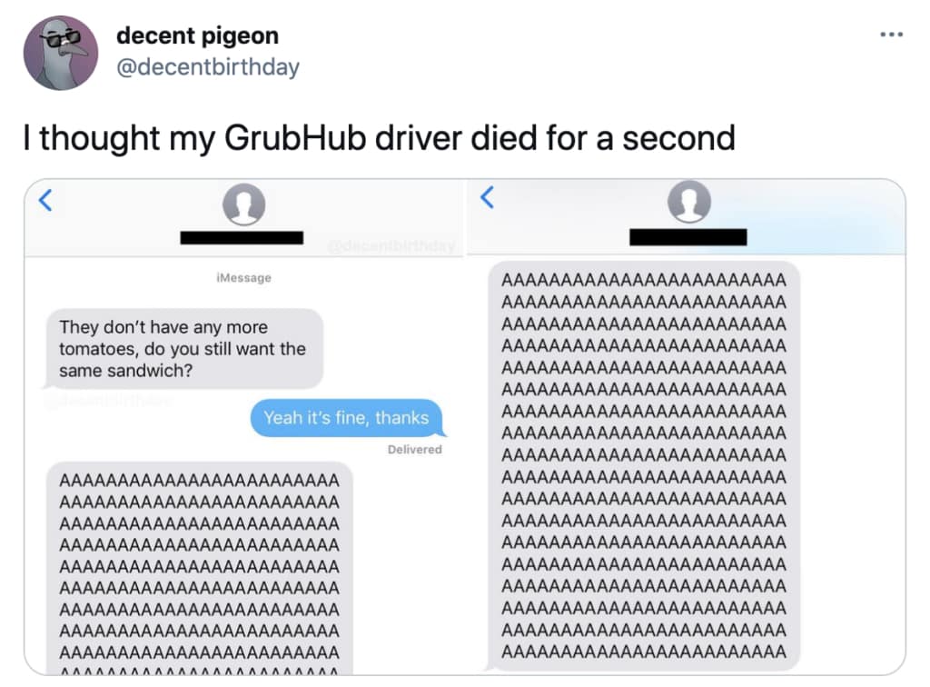 iMessage thread showing a food delivery driver asking a routine sandwich question before inadvertently sending a massive, terrifying block of capital A's.
