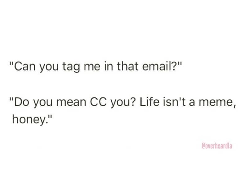Funny text exchange correcting someone asking to tag them in a professional work email.