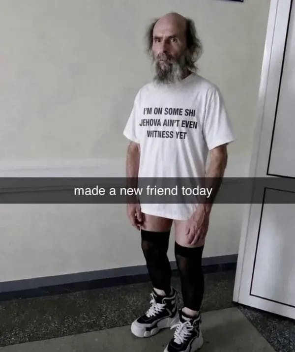 An eccentric street fashion photo featured in this meme dump showing an older bearded man wearing a white shirt reading "I'M ON SOME SHI JEHOVA AIN'T EVEN WITNESS YET" paired with thigh-high black socks and platform sneakers.