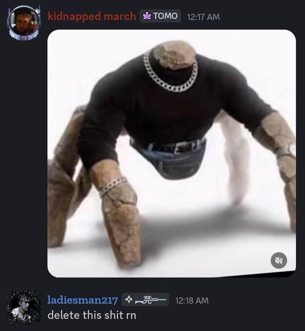 A cursed Discord screenshot operating as a dank meme showing a quadruped rock monster in a turtleneck and fanny pack, met with a demand to delete it immediately.