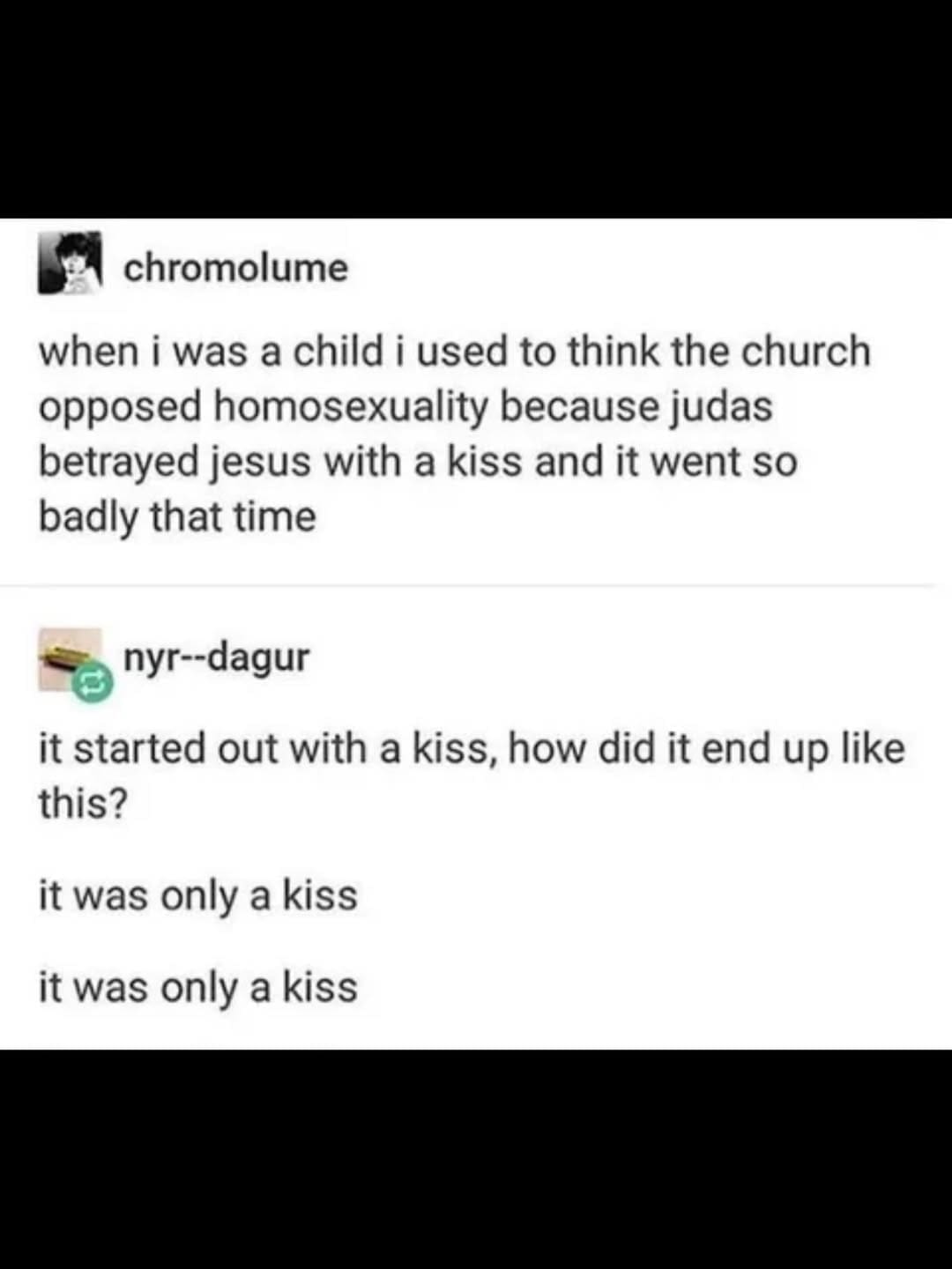 A humorous Tumblr screenshot in the meme dump connecting biblical history with the song lyrics "Mr. Brightside" by The Killers regarding Judas betraying Jesus with a kiss.