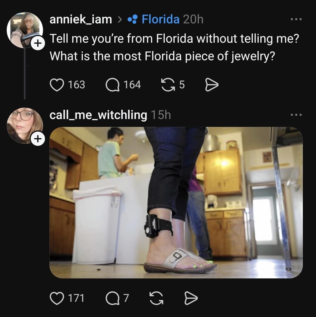 A regional Florida humor post in this meme dump answering a prompt about iconic Florida jewelry with a photo of a court ankle monitor and Birkenstock.