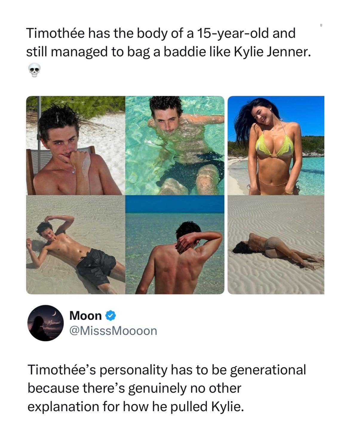 Social media post pairing beach photos of Timothée Chalamet and Kylie Jenner with a tweet praising his legendary personality in a hilarious meme.