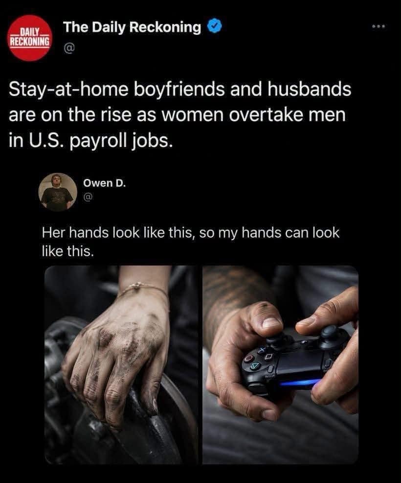 A gender role reversal tweet meme dump post about stay-at-home partners, pairing grease-stained hard-labor worker hands with clean hands holding a PlayStation controller.