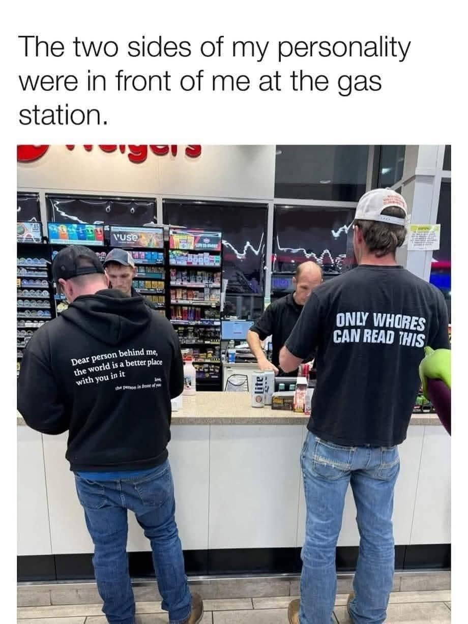 A gas station counter photo in this funny meme capturing two men in line whose shirt messages directly contradict each other, with one spreading wholesome love and the other reading "ONLY WH*RES CAN READ THIS."