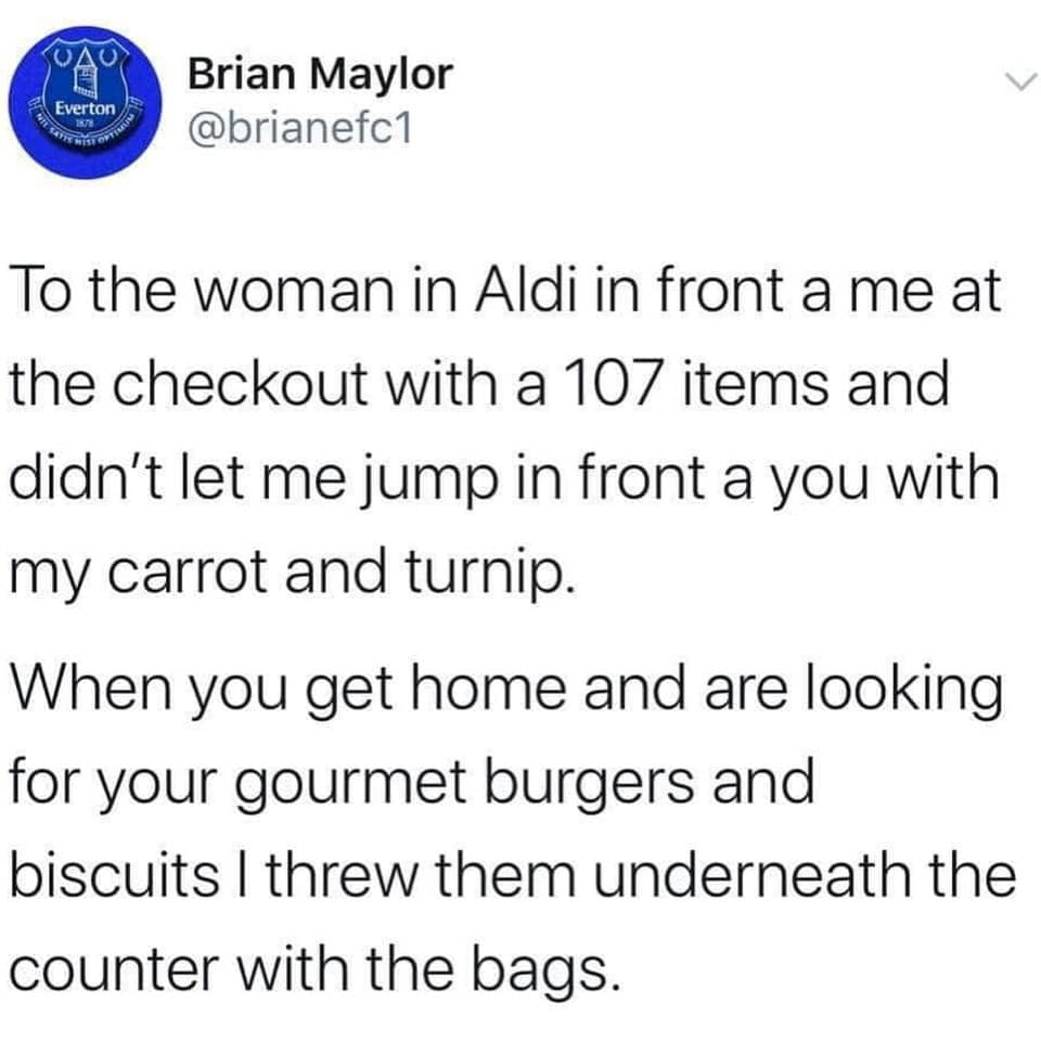 Petty revenge story tweet about an Aldi shopper hiding a rude customer's gourmet burgers under the counter after being denied a two-item cut.