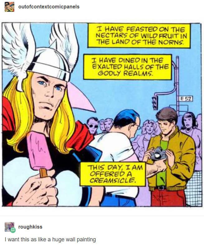 A classic Marvel Thor comic panel featured in this meme dump where the Norse god holds a pink popsicle and monologues about divine Asgardian feasts before being offered a creamsicle.