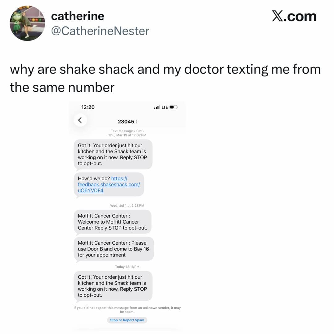 An automated SMS text glitch screenshot in the meme dump displays a phone inbox where notifications from Shake Shack and a cancer treatment center share the exact same automated shortcode number.