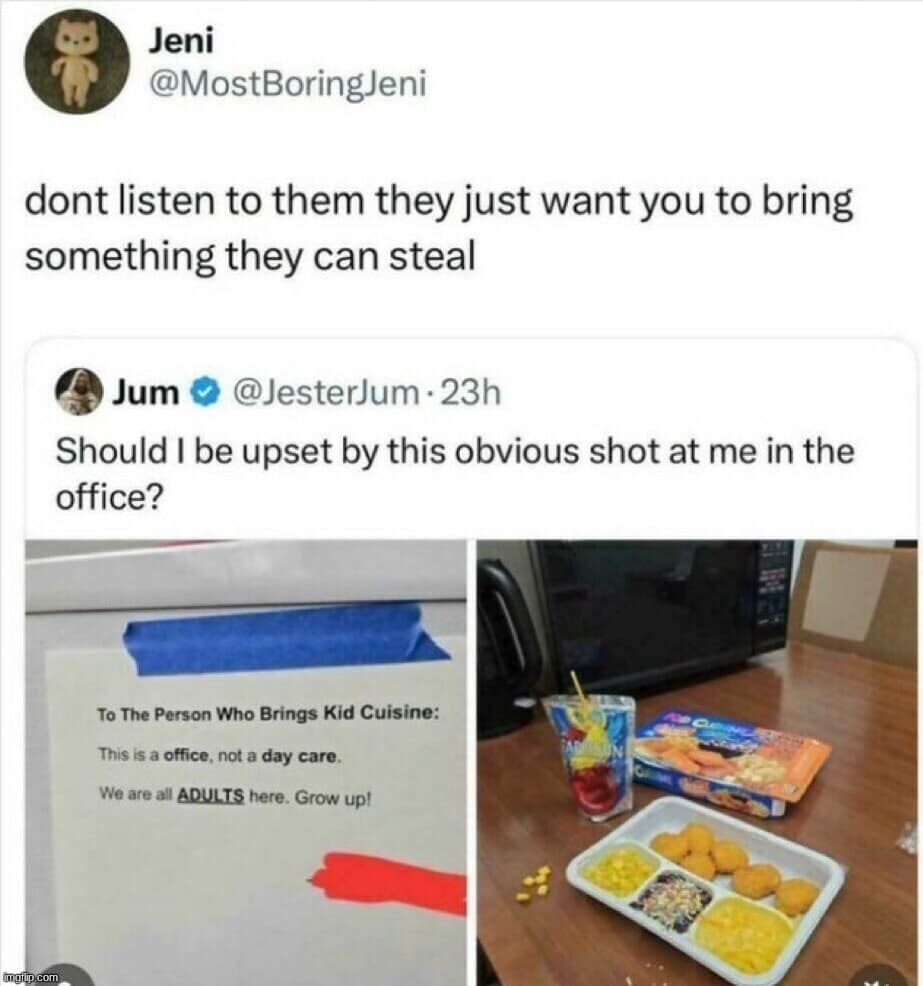 An office fridge drama post in this meme dump defending someone's Kid Cuisine microwave dinner against an angry printed workplace note.