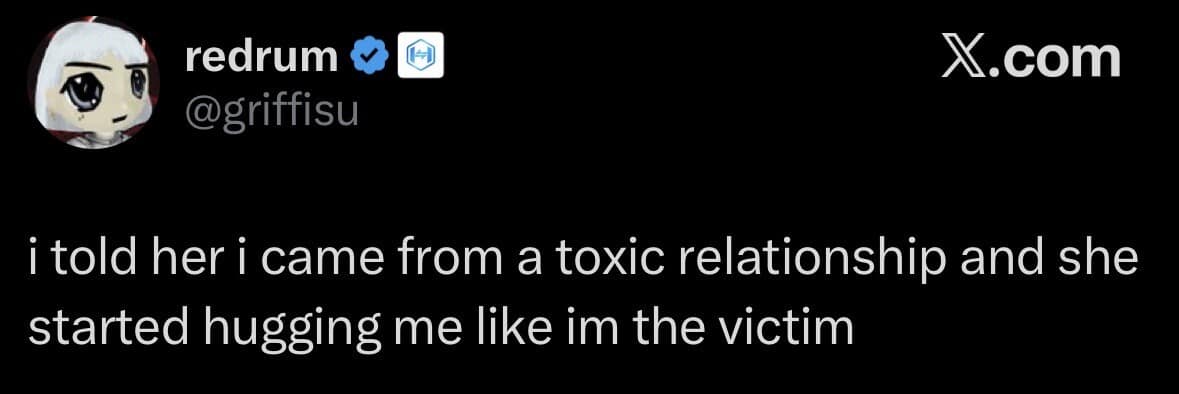 A toxic relationship confession tweet featured in this meme dump about being misidentified as the victim during a hug.