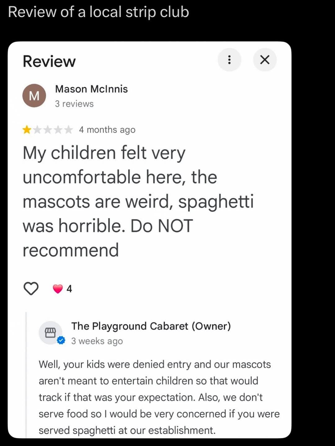 A hilarious strip club review exchange in this meme dump where a customer complains about bad mascots and terrible spaghetti, prompting the owner to clarify kids are banned and they don't sell pasta.