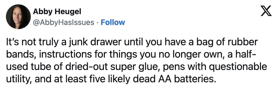 An accurate household clutter tweet featured in this hilarious meme set listing mandatory junk drawer contents, including dead batteries and dried-up super glue.