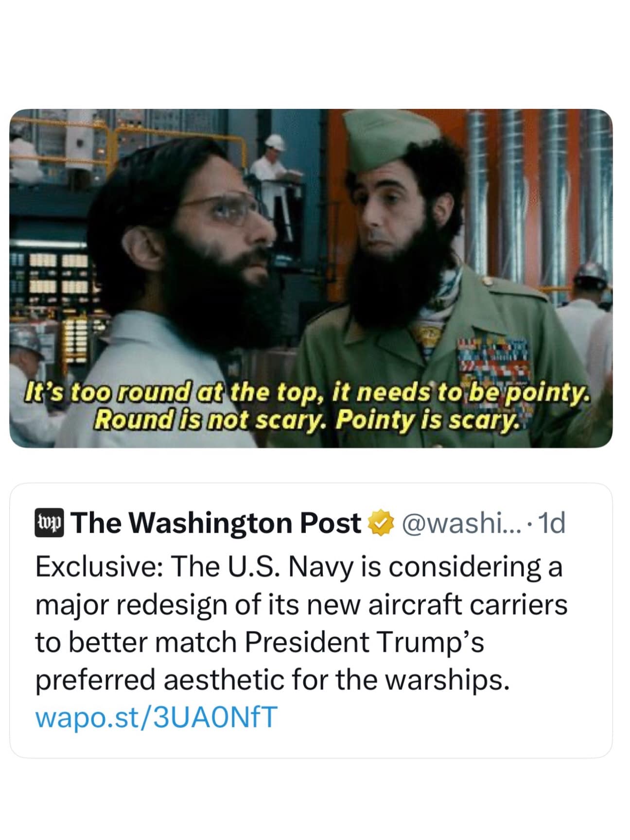 A military design satire meme dump image pairing The Dictator missile scene ("pointy is scary") with news regarding Navy aircraft carriers being redesigned for aesthetic preferences.