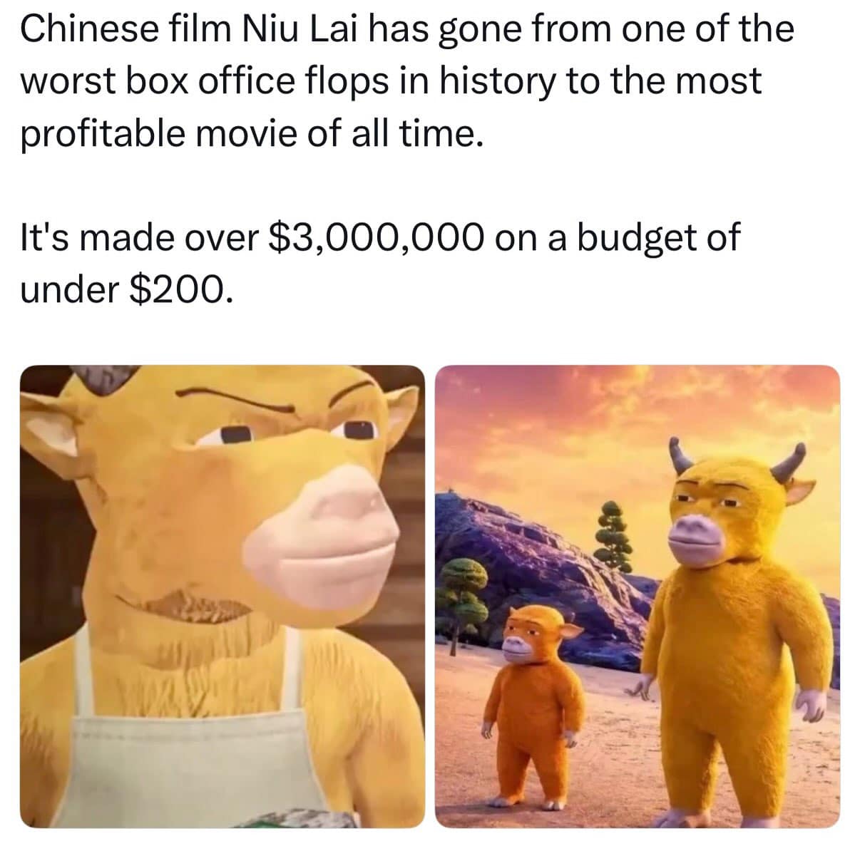 A social media post about the viral Chinese animated film Niu Lai, showing two 3D low-poly bull characters under text celebrating its low budget and box office turnaround in a meme dump.
