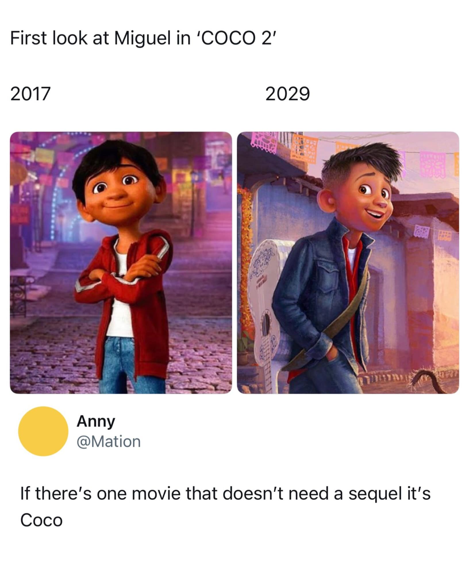 A film sequel skepticism meme dump post comparing 2017 and 2029 character designs for Coco 2, accompanied by a tweet asserting the original movie never needed a sequel.