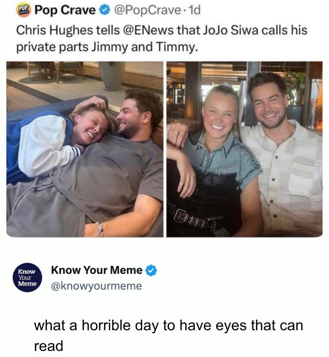 A cursed pop-culture screenshot in the meme dump pairs a celebrity headline about JoJo Siwa's private naming habits with a Know Your Meme quote tweet wishing for total blindness.