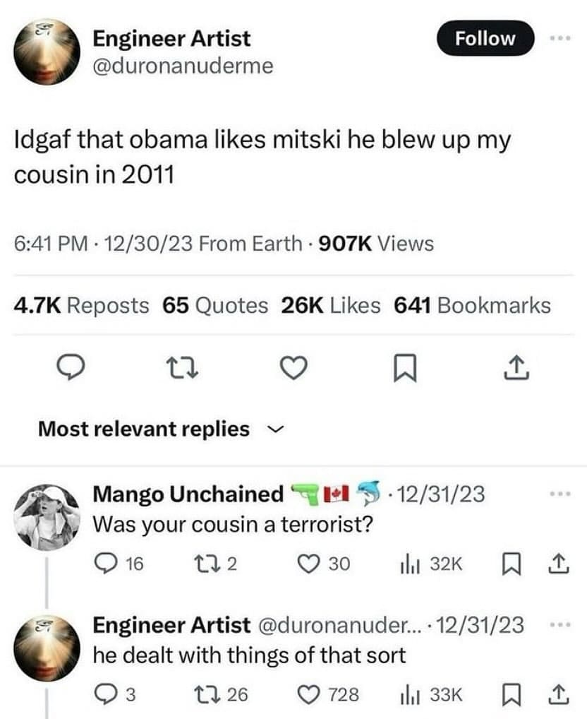 A dark political comedy tweet exchange in this meme dump where someone dismisses Obama's playlist choices because of a 2011 drone strike on a cousin who "dealt with things of that sort."