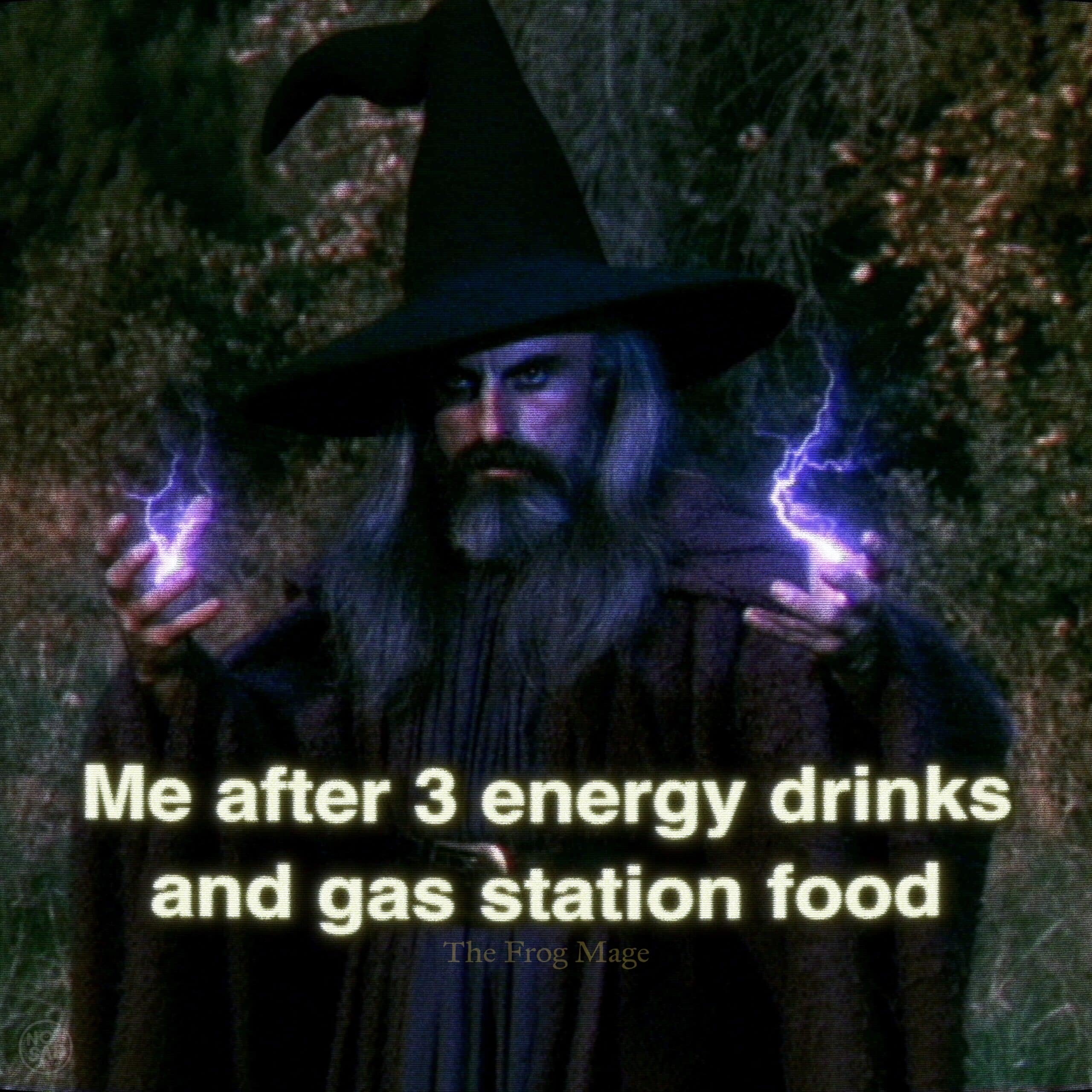 A dark fantasy wizard visual featured in the meme dump shows a bearded sorcerer channeling crackling purple lightning spells after consuming three energy drinks and gas station food.