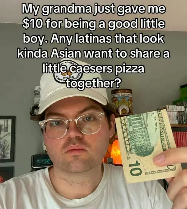 A funny dating offer post included in this meme dump showing a guy holding a ten-dollar bill from his grandmother, offering to buy Little Caesars pizza for a date.