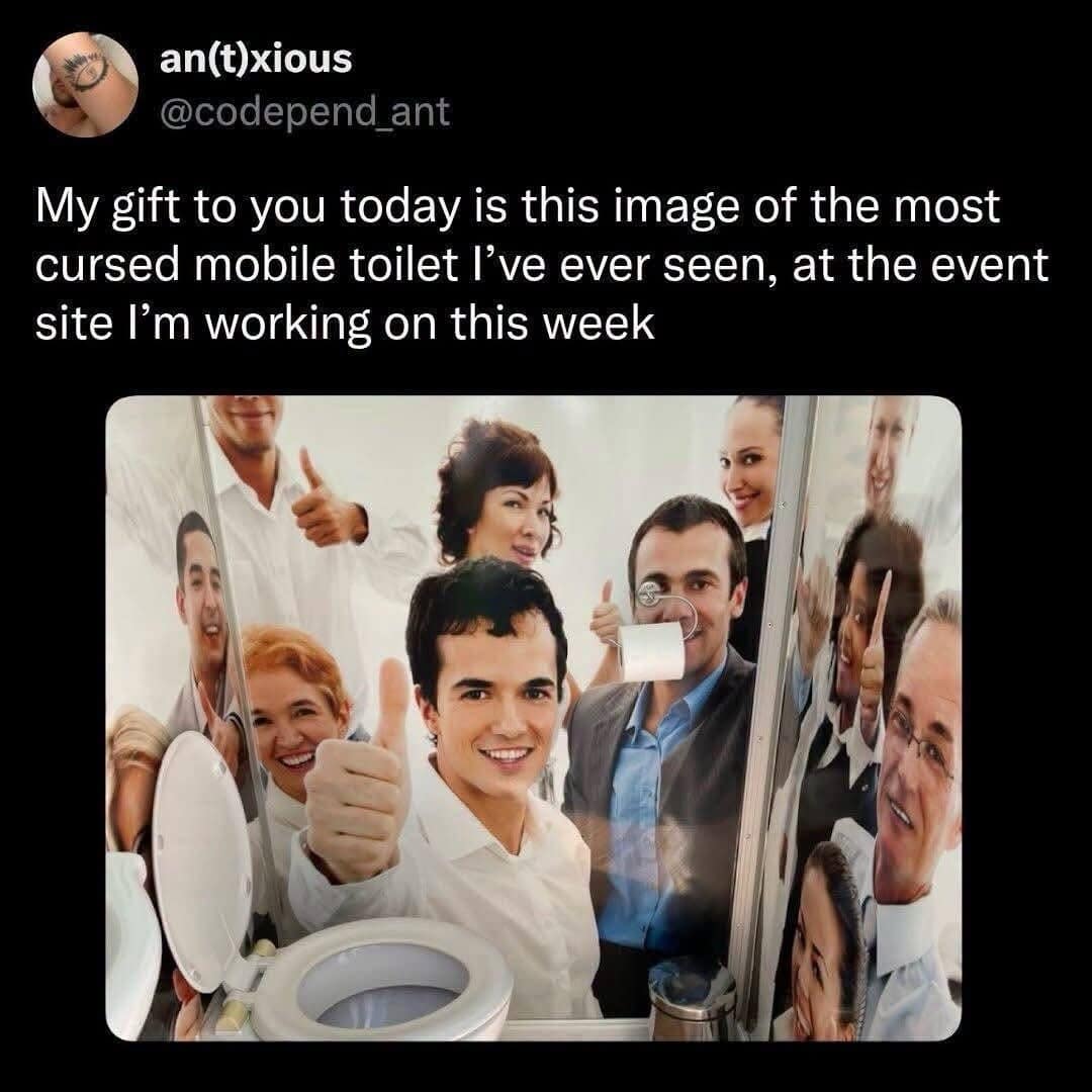 A nightmare porta-potty interior post featured in this meme dump showing stock photos of smiling corporate workers giving thumbs-up printed all over the walls.