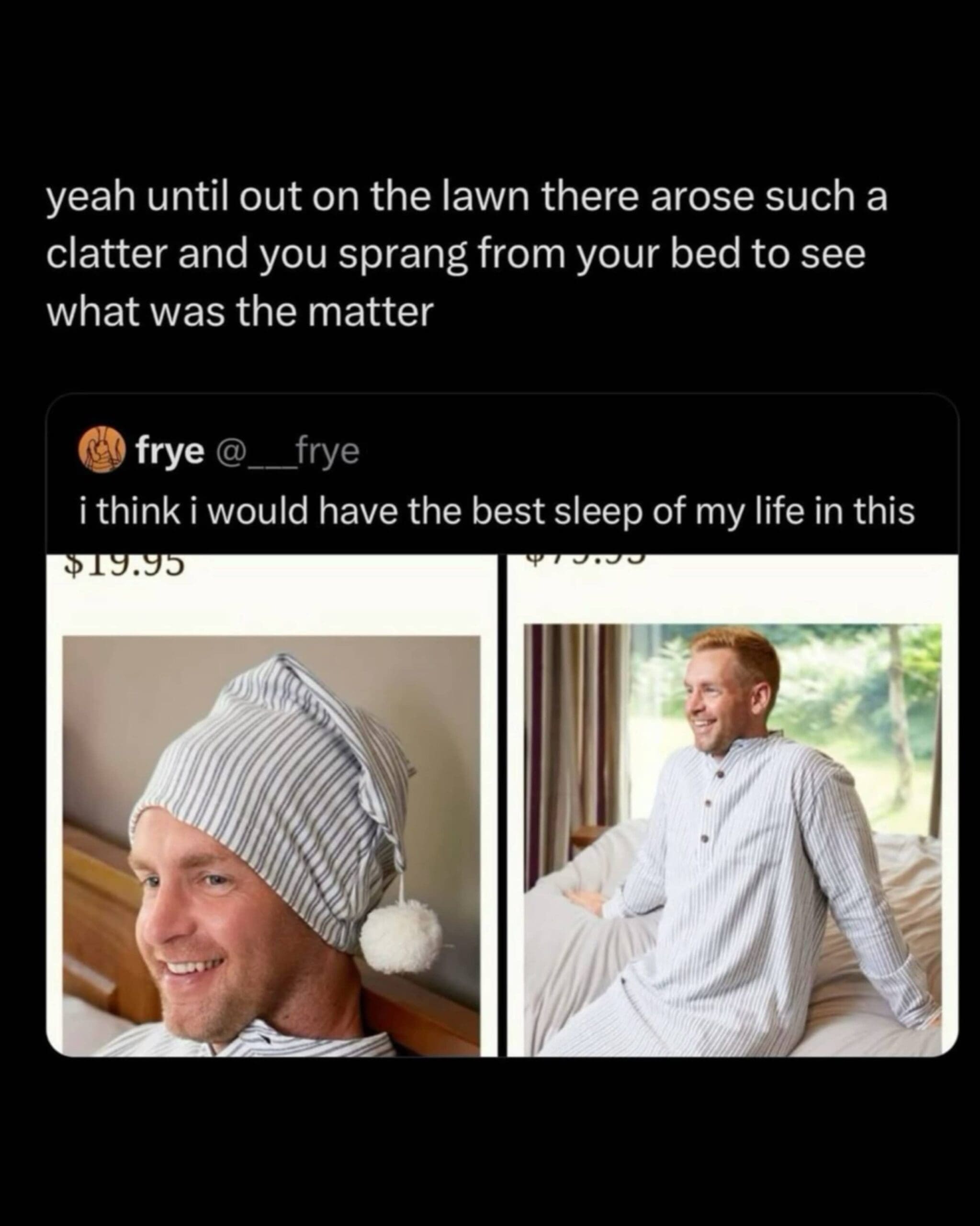 Funny Christmas meme joking about wearing traditional nightgown caps and getting woken by clattering lawn noise.