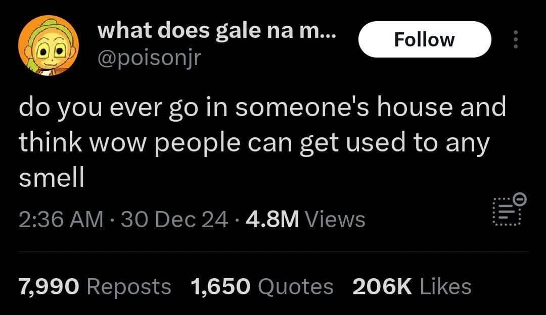 Funny tweet post questioning how people become accustomed to strange house smells over time.