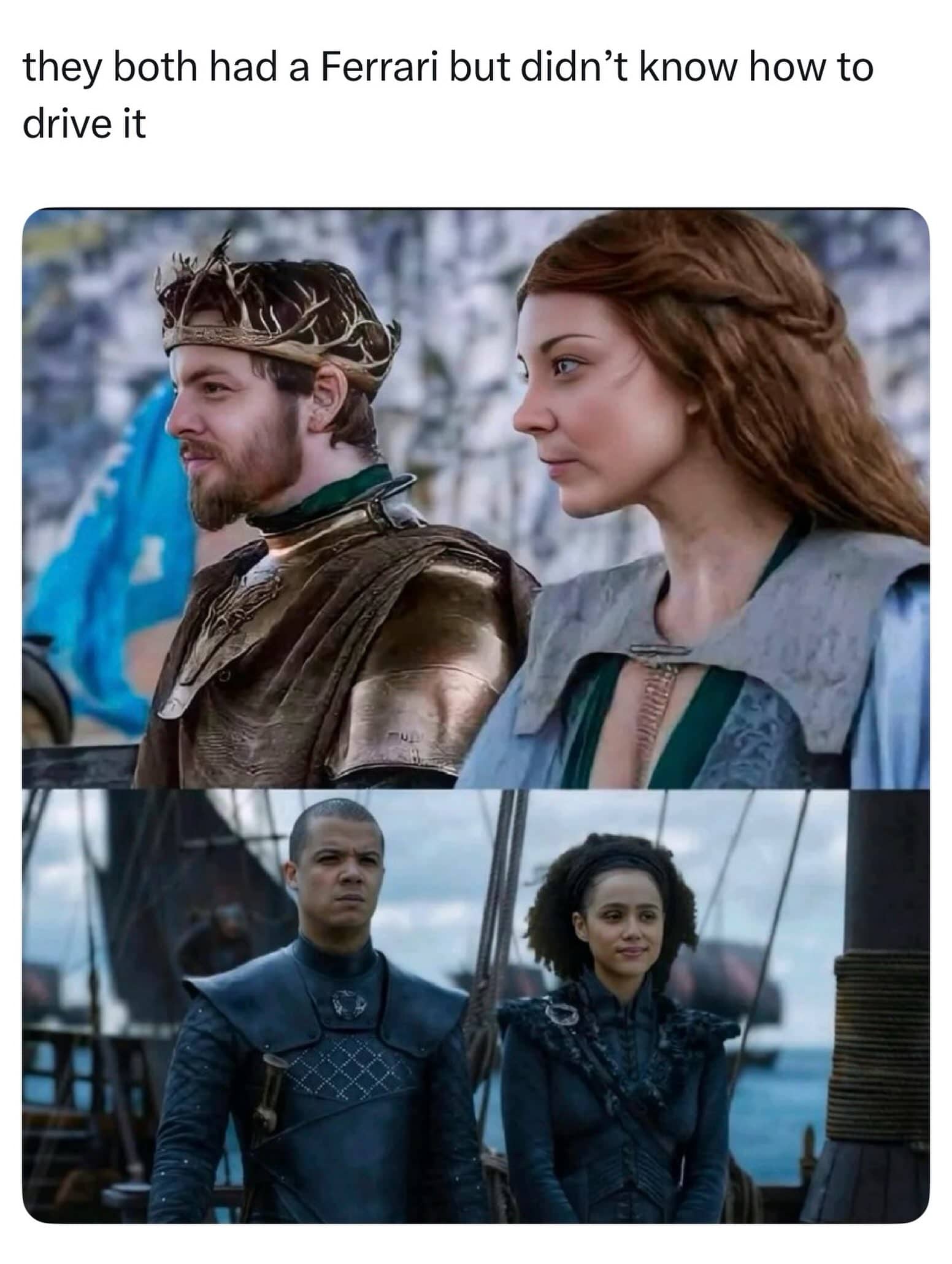 Game of Thrones characters Renly Baratheon and Grey Worm in funny relationship comparison meme.