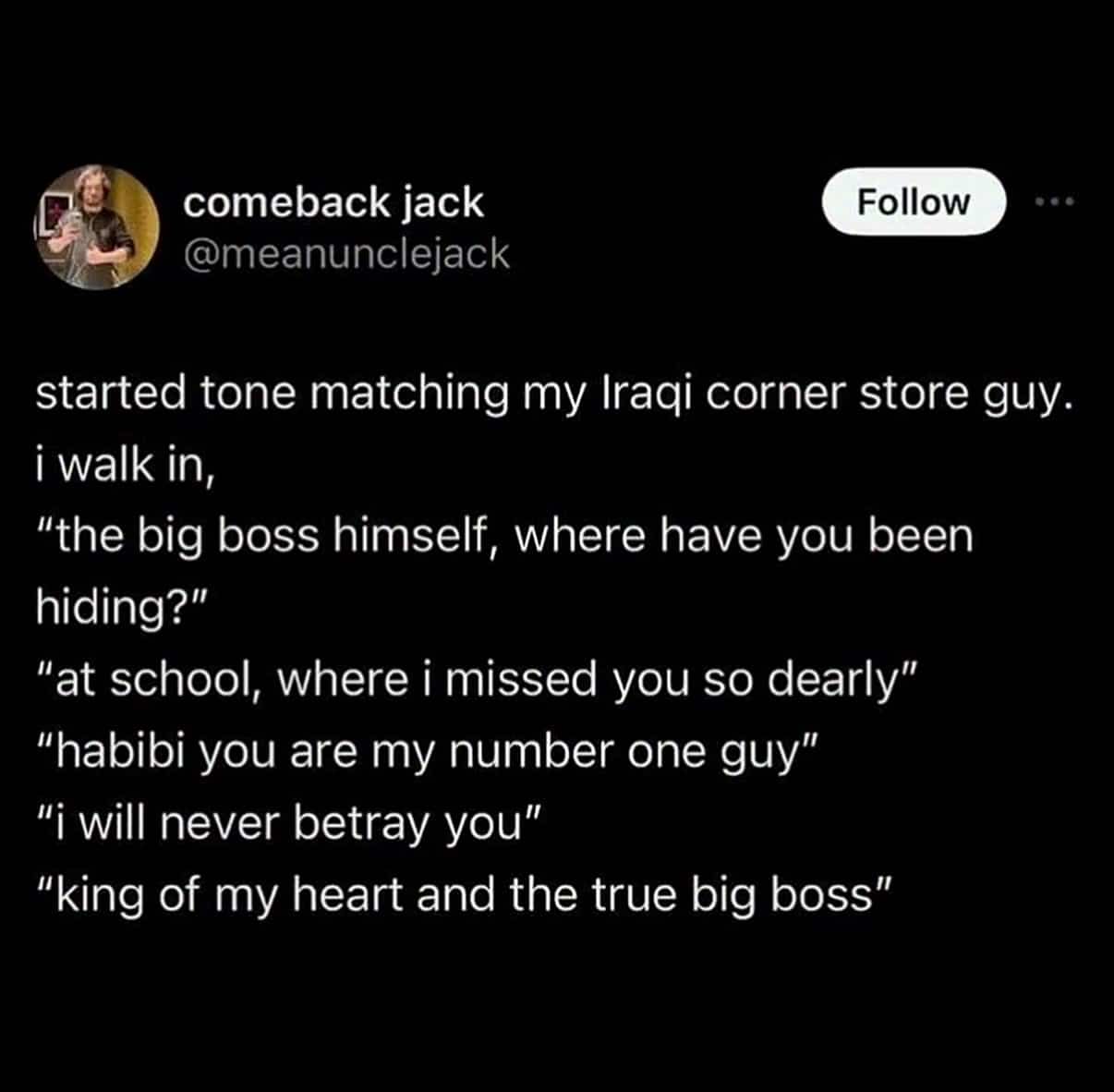 Tweet meme describing a hilarious banter interaction with an Iraqi corner store clerk habibi.