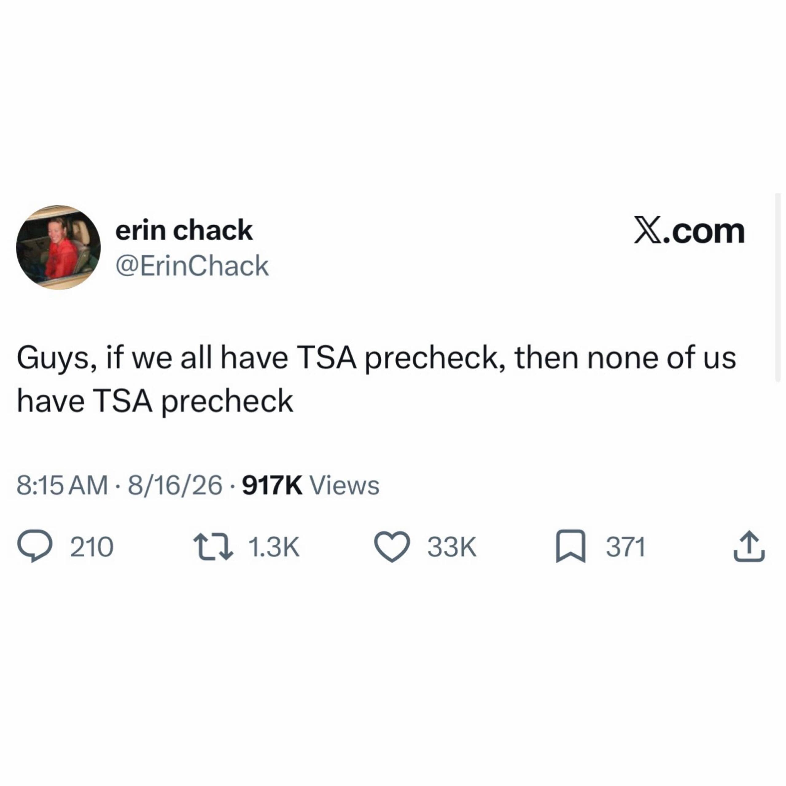 Relatable text tweet joking about airport TSA precheck lines becoming overcrowded when everyone buys access.