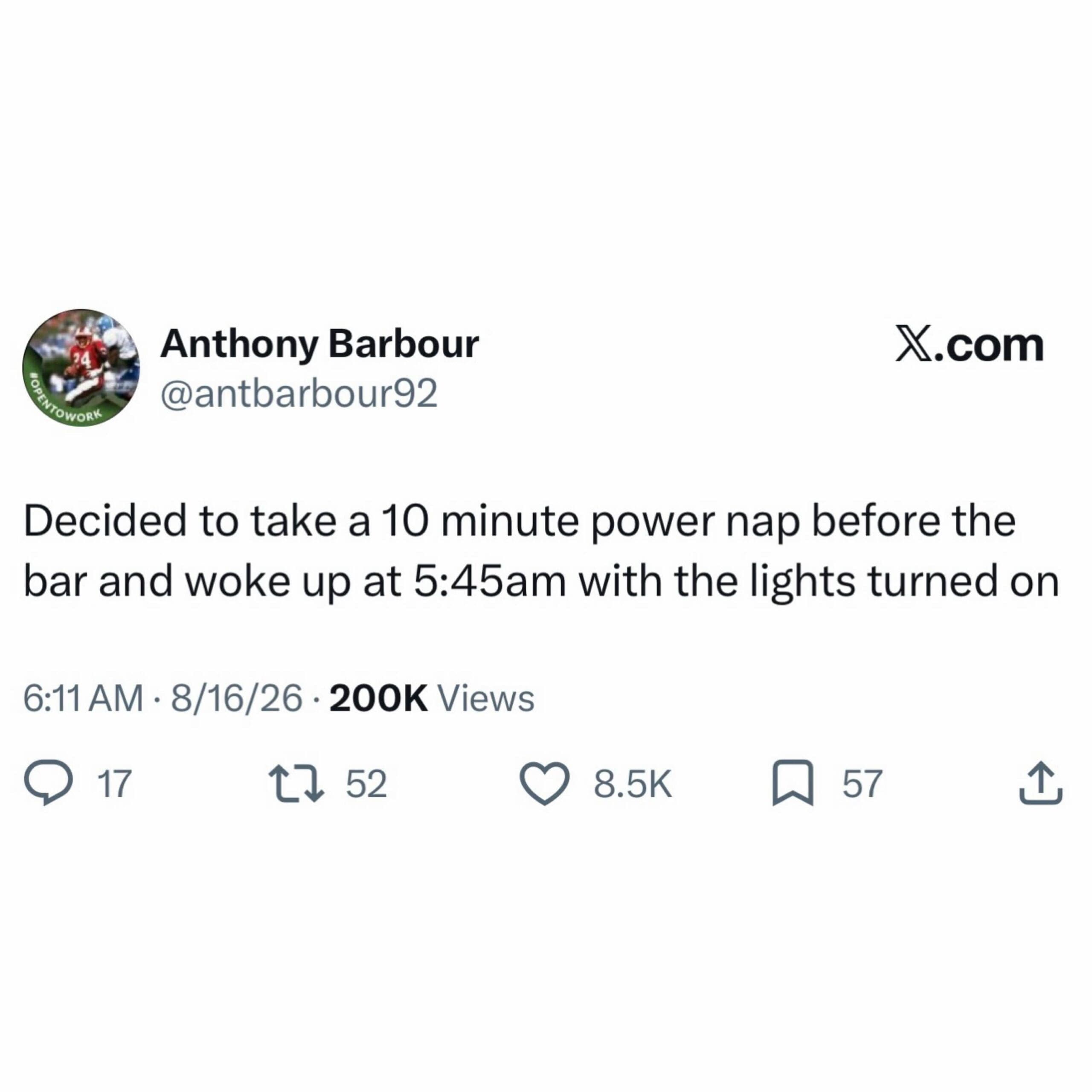 : Relatable text post joking about taking a short power nap and waking up late next morning.