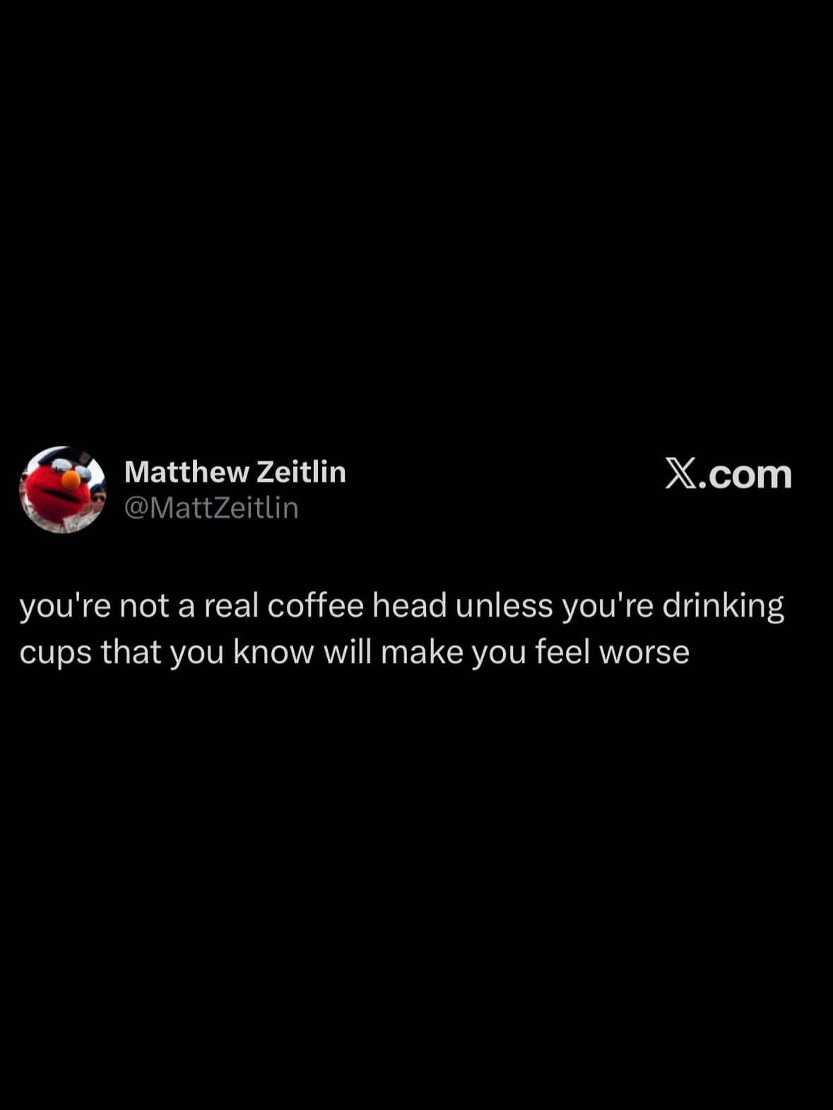 Coffee addict joke meme featuring text about drinking coffee despite knowing it will cause discomfort.
