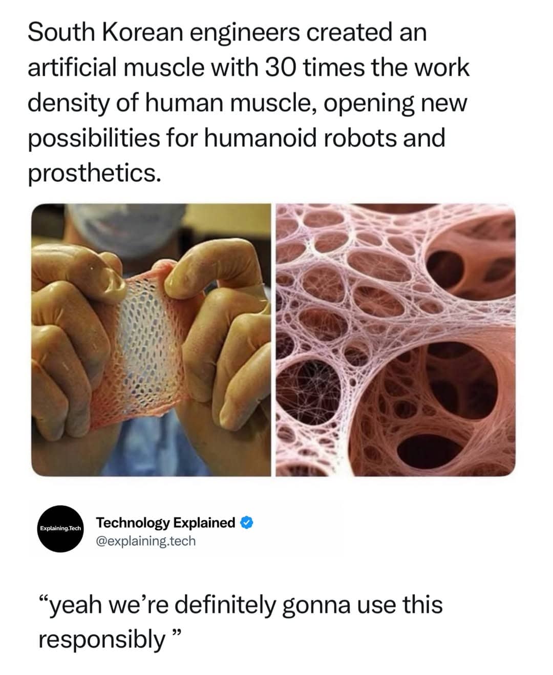 Technology news meme showing synthetic muscle tissue with a funny caption about responsible use.