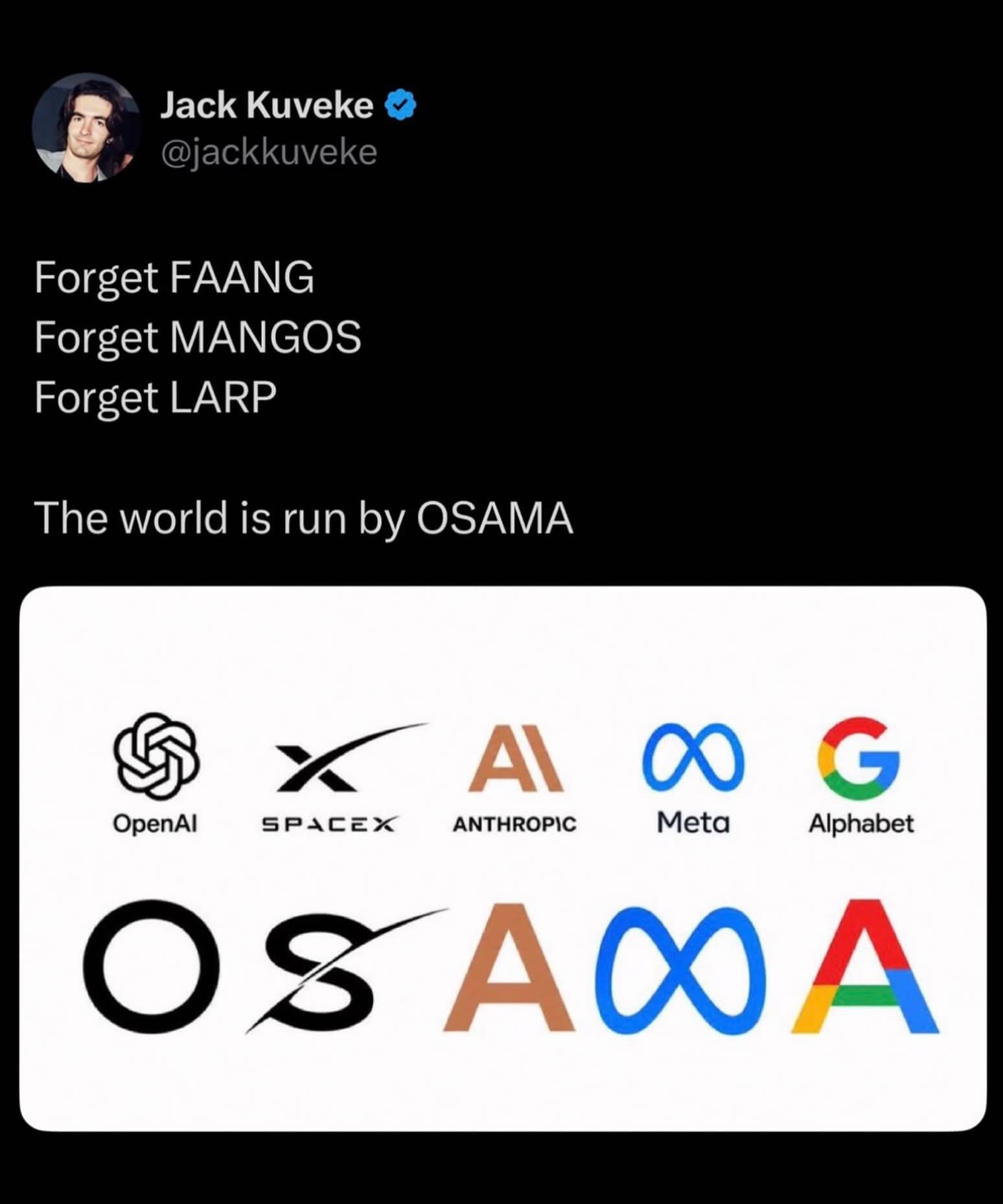 Funny tech company logo meme spelling OSAMA using OpenAI SpaceX Anthropic Meta Alphabet logos.