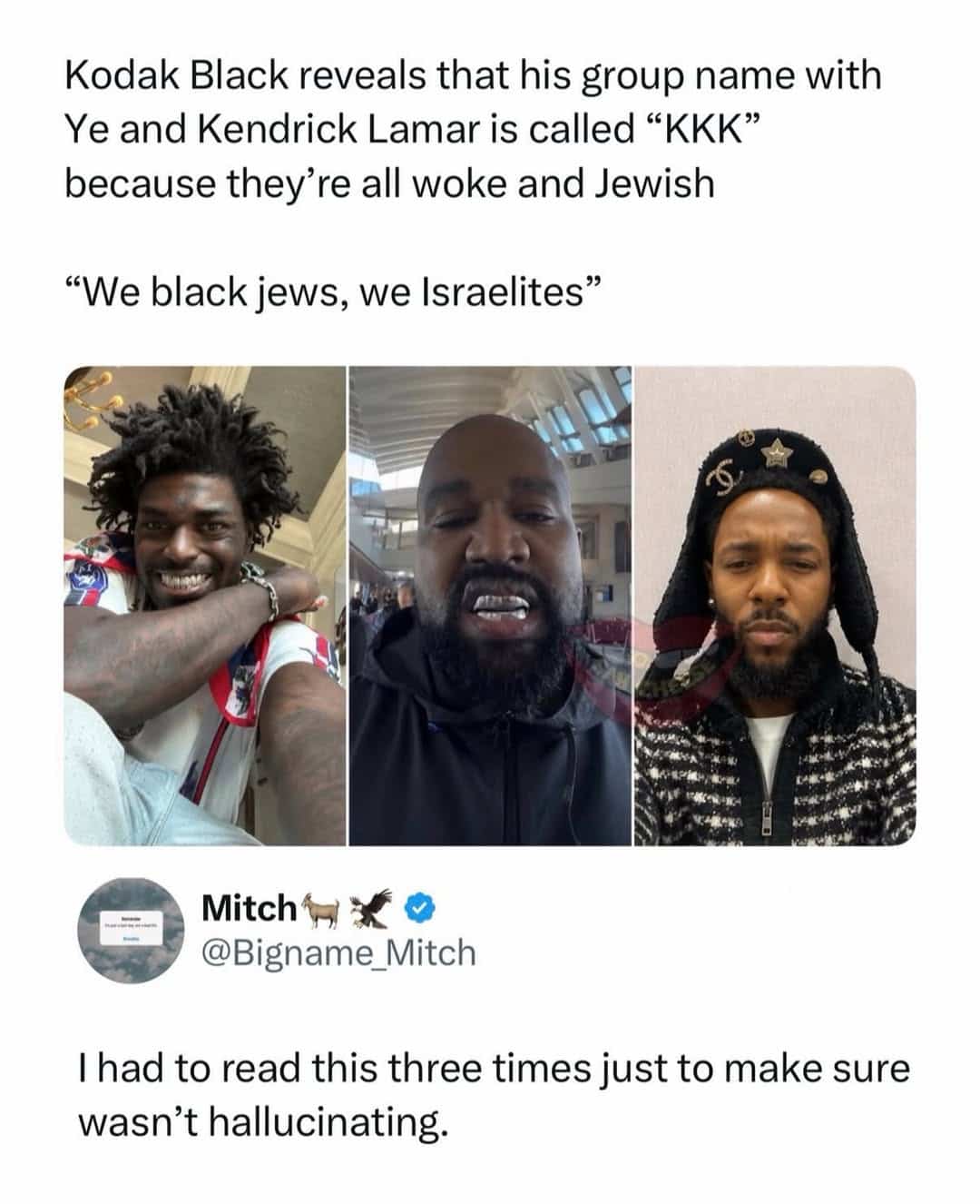 Social media post screenshot about Kodak Black, Ye, and Kendrick Lamar forming a hip hop group funny memes