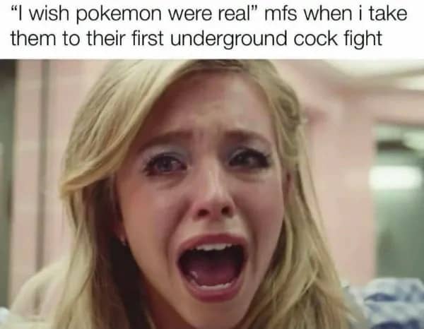 Crying woman meme with text caption comparing real Pokémon battles to illegal animal fights, funny memes.