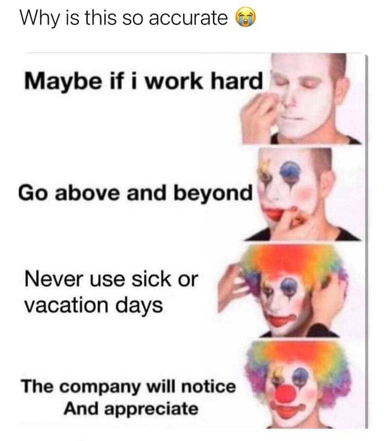 Clown applying makeup stages representing corporate loyalty disappointment in a funny retail meme.