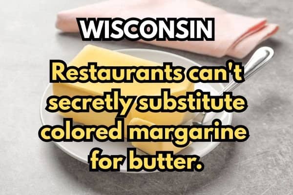 A Wisconsin law meme showing butter on a dish declaring margarine cannot be secretly substituted.