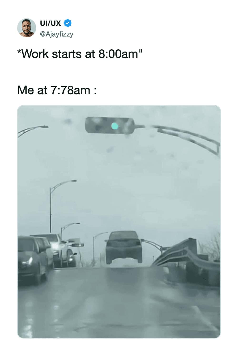 A frantic morning commute work meme tweet showing a car airborne after launching off a road incline at 7:58 AM for an 8:00 AM start time.
