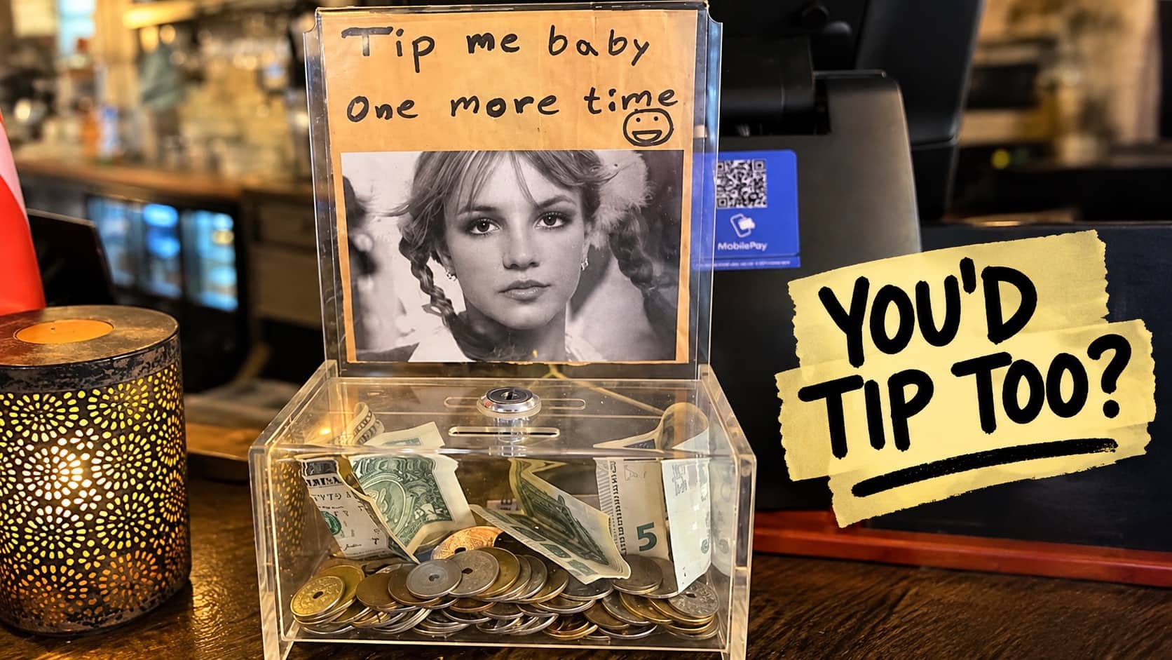 Creative tip jar displaying Britney Spears with funny lyrics text reading Tip Me Baby One More Time.