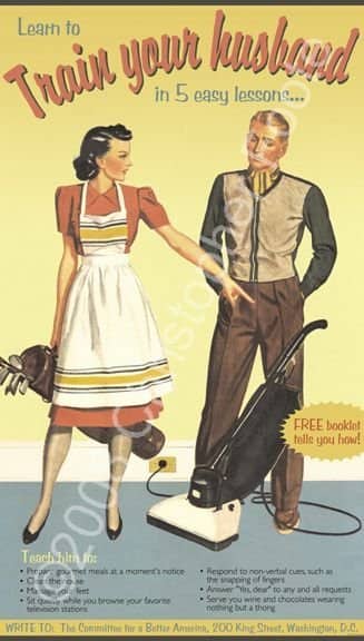 Vintage poster ad instructing women how to train their husbands to do housework 50s memes.