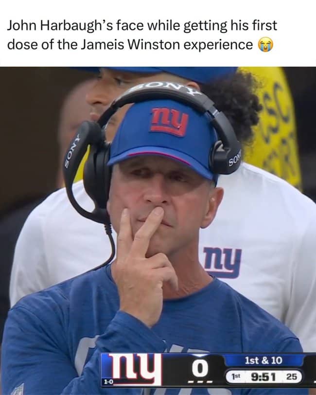 John Harbaugh in a Giants headset looking pensive in a Jameis Winston experience meme