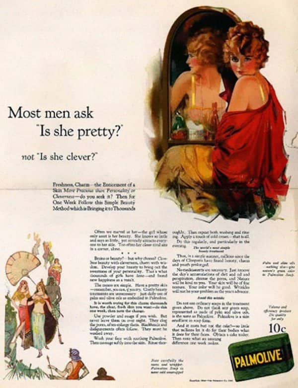 Palmolive soap ad saying most men ask whether she is pretty, not whether she's clever.