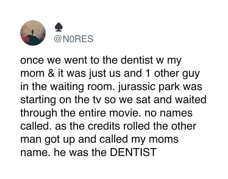 Tweet describing an awkward moment waiting room mixup watching Jurassic Park with quiet dentist.