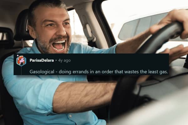 Stressed man driving car with overlay text defining gasological best made up words.