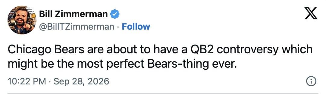 Bill Zimmerman tweet predicting a QB2 controversy that might be the most perfect Bears thing ever