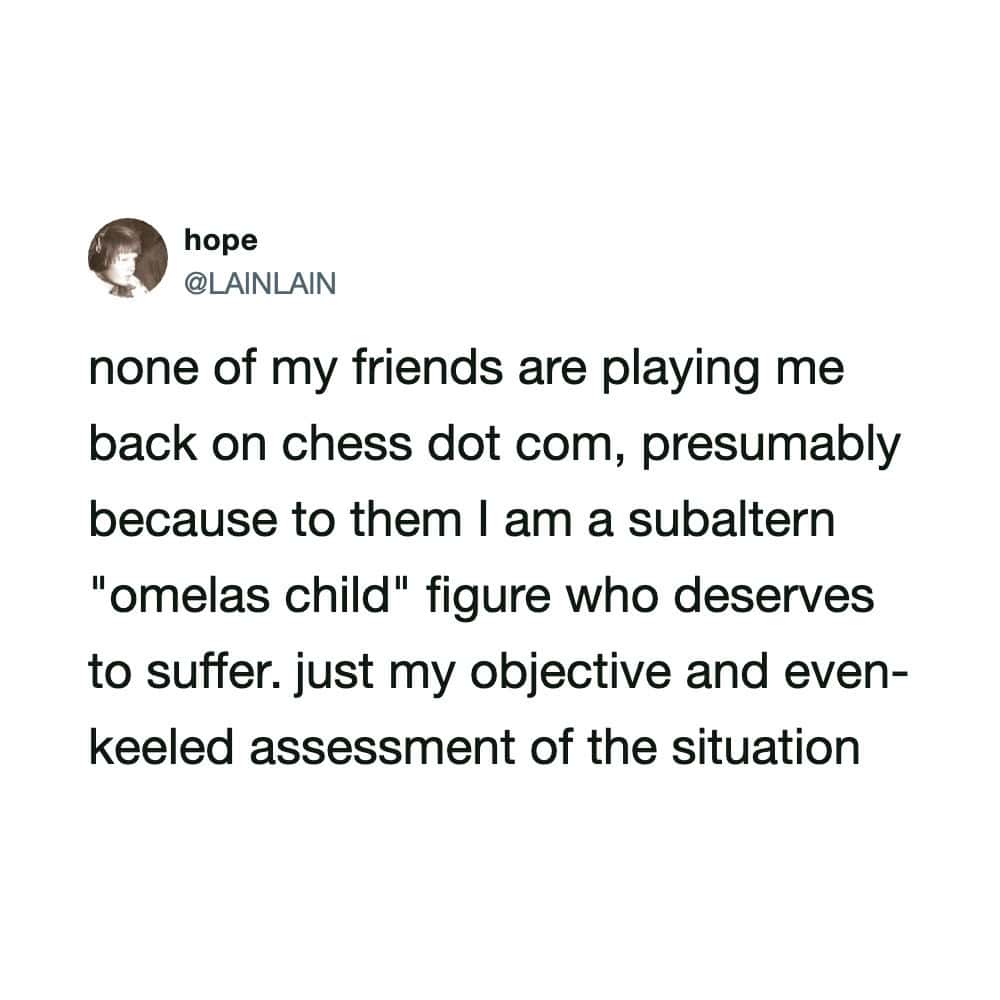 Social media text post melodramatically rationalizing why friends are ignoring online daily turn invites in a chess meme.