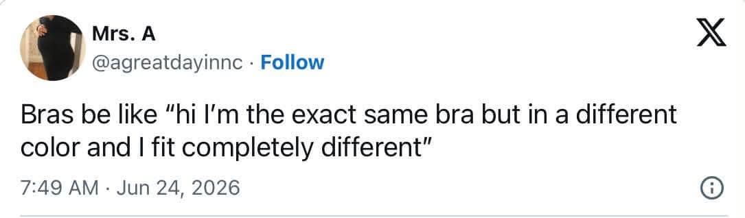 Text post describing how identical bras in different colors somehow fit completely differently in a classic meme.
