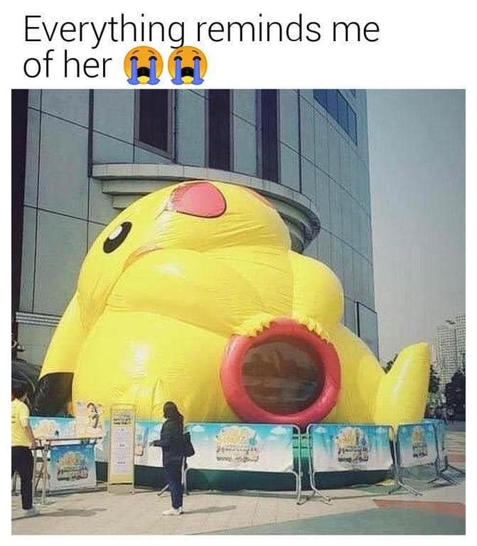 Giant inflatable Pikachu with a suggestive entrance hole captioned 'everything reminds me of her' in a best memes photo.