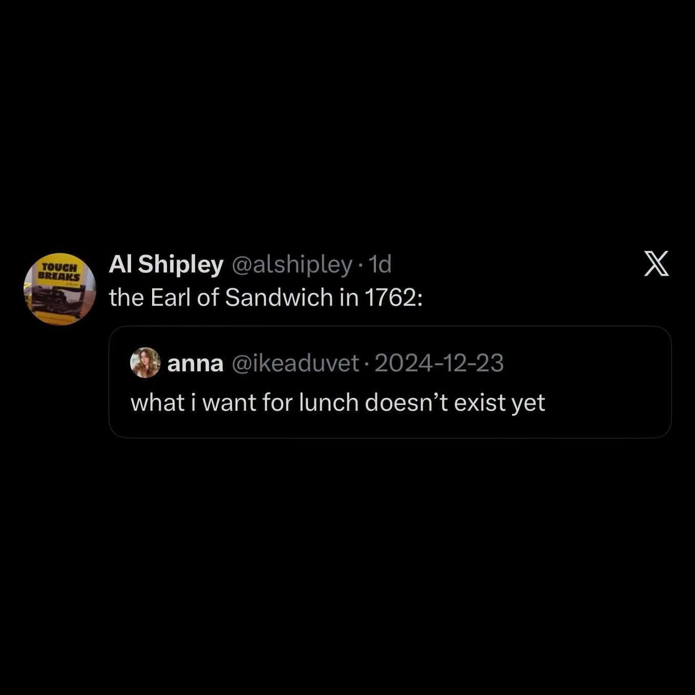Historical joke tweet framing a craving for non-existent lunch as the Earl of Sandwich in 1762 in a classic meme.