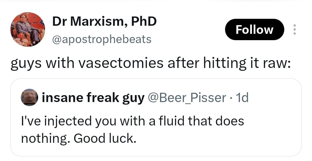 A classic meme tweet thread joking about vasectomies using a villainous sci-fi fluid injection quote.